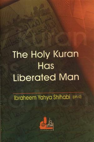 The holy kuraan has Librated Man