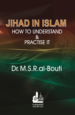 Jihad in Islam, How to Practice and Understand it?